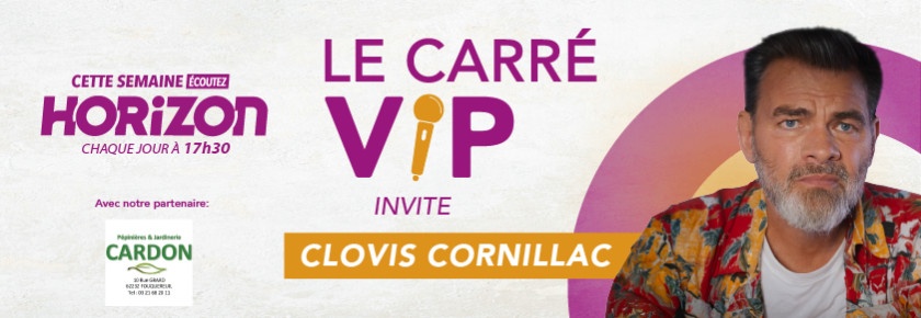 CARRE VIP CLOVIS CORNILLAC