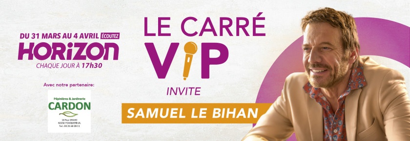 Le Carré VIP Samuel Le Bihan