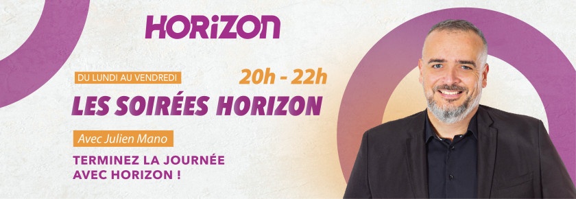 JULIEN MANO LES SOIREES HORIZON