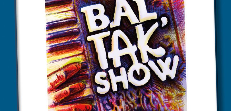 Le bal tak'show - Compagnie du Tire-Laine