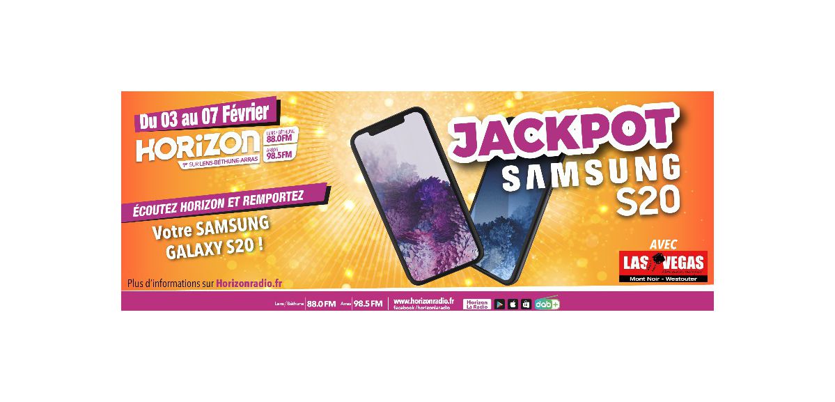 Gagnez le tout nouveau Samsung Galaxy S20 dans le Jackpot Horizon !