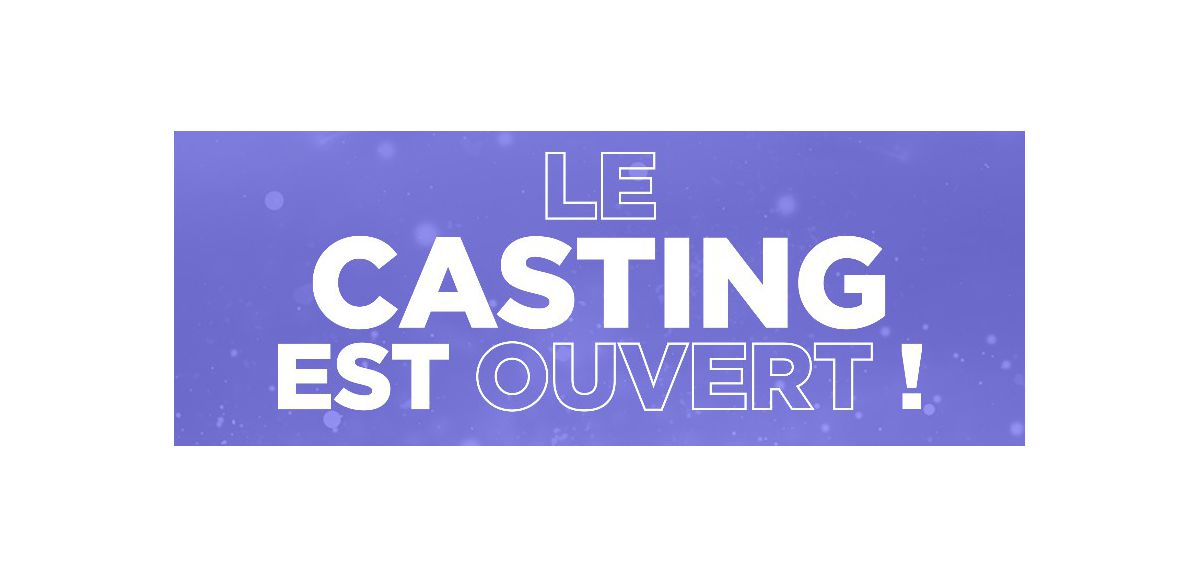 Casting « La France à un incroyable talent » dans les Hauts-de-France 