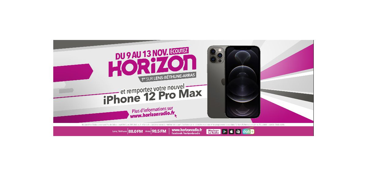 Ecoutez Horizon, et remportez votre IPHONE 12 Pro Max !