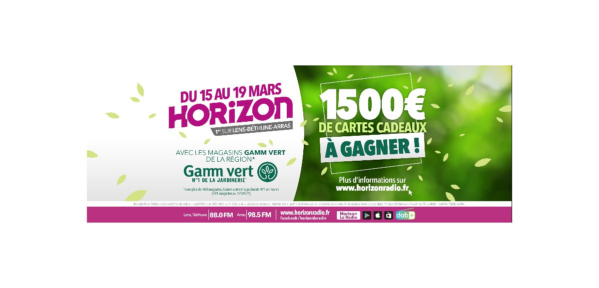 Du 15 au 19 Mars, HORIZON vous offre 1500€ de bons d'achat avec notre partenaire GAMM VERT !