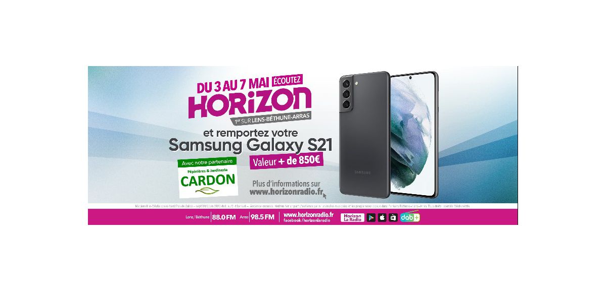 Ecoutez HORIZON, et remportez votre Samsung S21 ! 