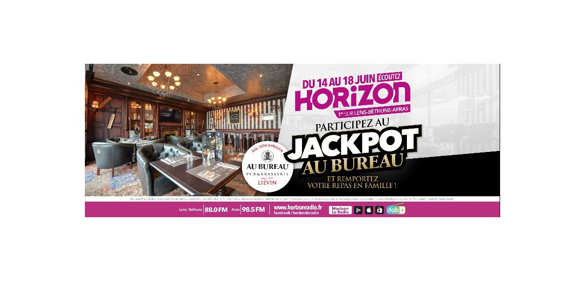 Du 14 au 18 Juin, HORIZON paye l'addition dans votre restaurant AU BUREAU !