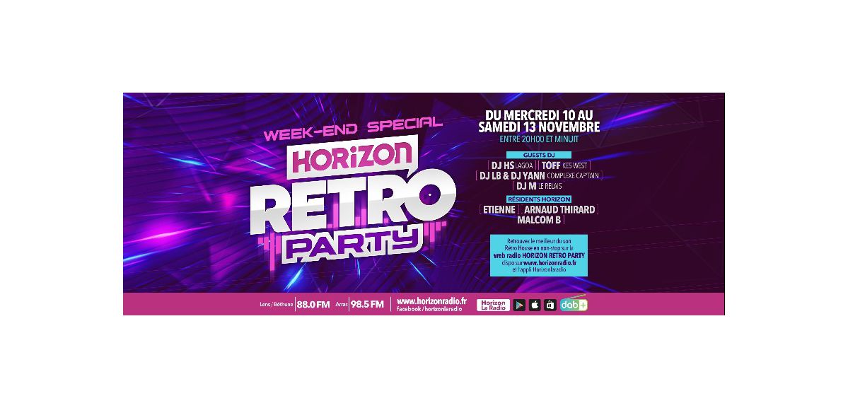 Du 10 au 13 Novembre, HORIZON passe en mode RETRO PARTY !