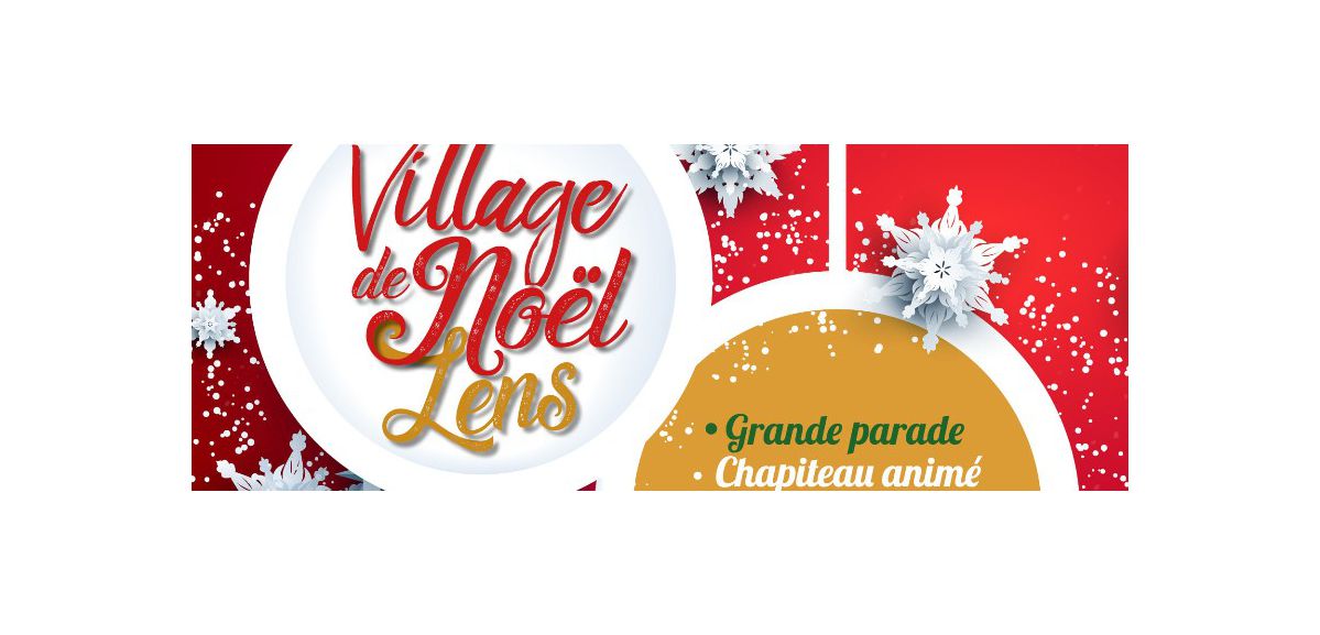 À partir du 3 décembre, la ville de Lens va se transformer en cité de Noël 