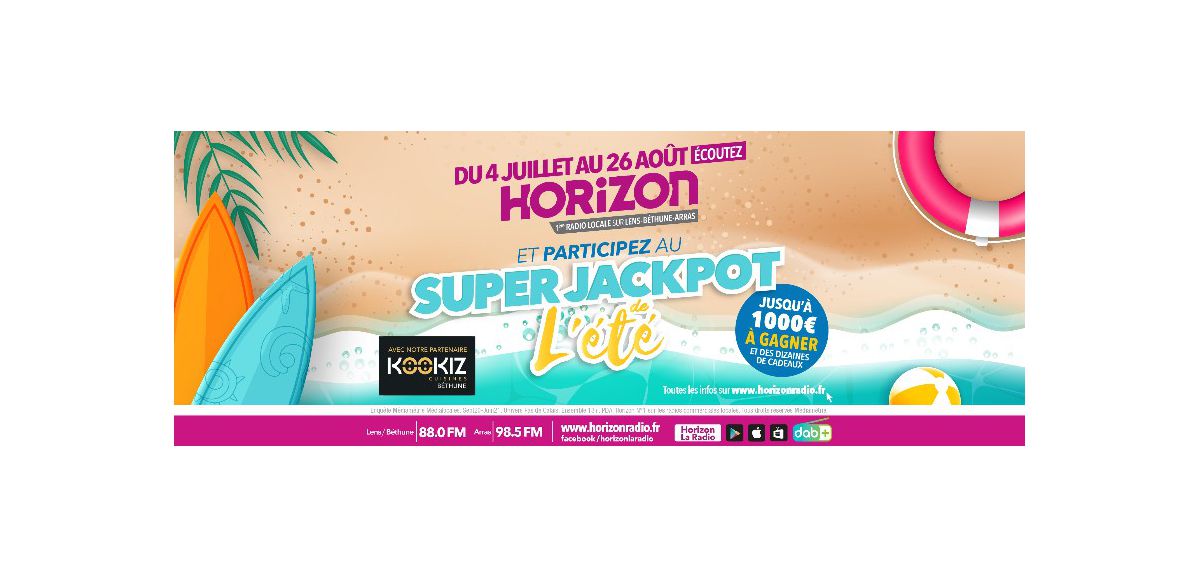 Jusqu'au 26 Août, à vous le Super Jackpot Horizon avec Kookiz Cuisines à Béthune !