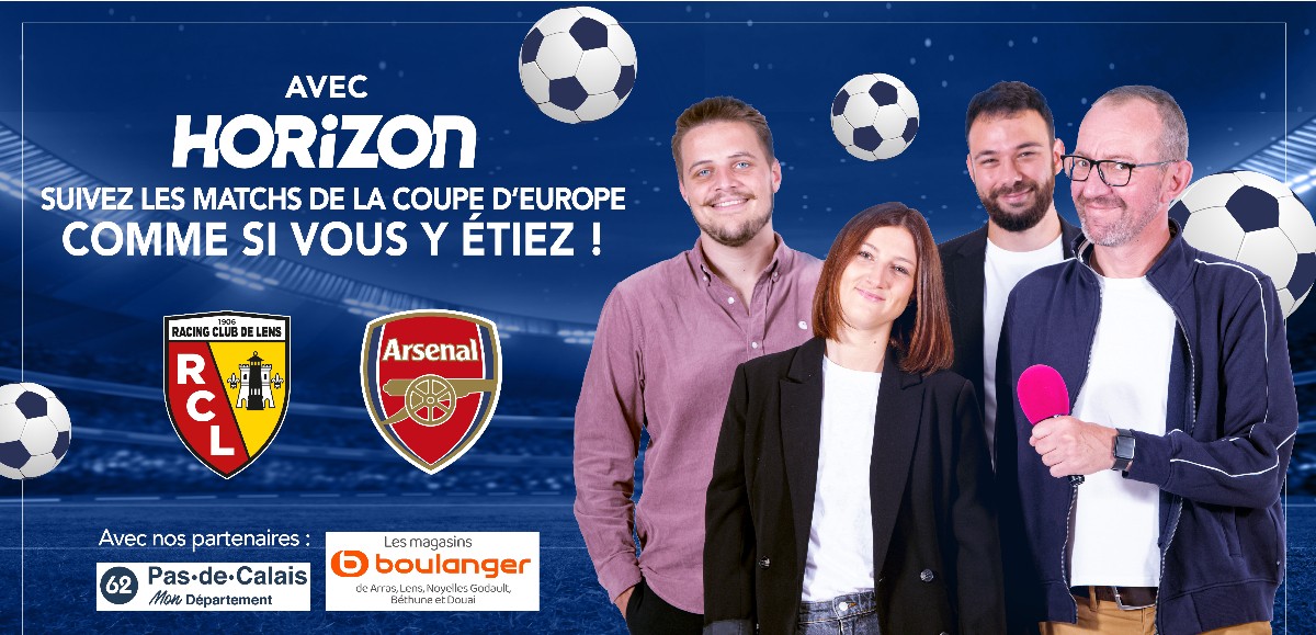 Ligue des Champions : dispositif exceptionnel pour RC Lens - Arsenal sur Horizon, HorizonActu et Lensois.com