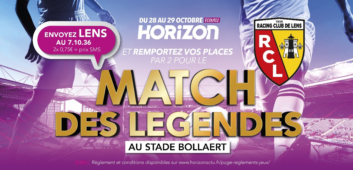 Ecoutez Horizon et remportez vos places pour le Match des Légendes au stade Bollaert 