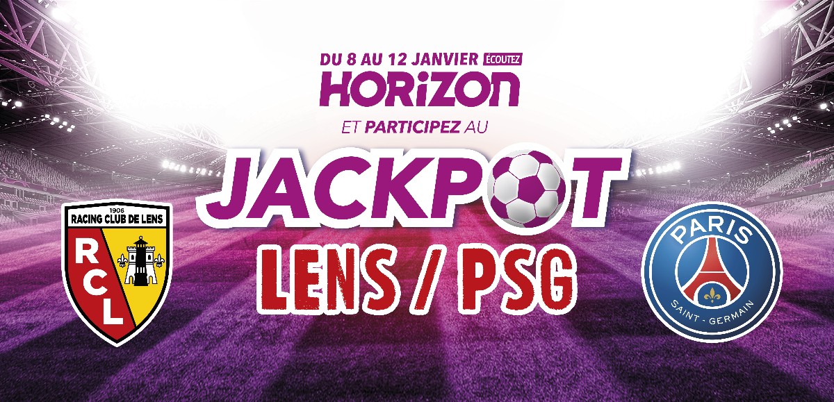 Du 8 au 12 janvier, tentez de remporter vos places pour le match LENS / PSG sur HORIZON
