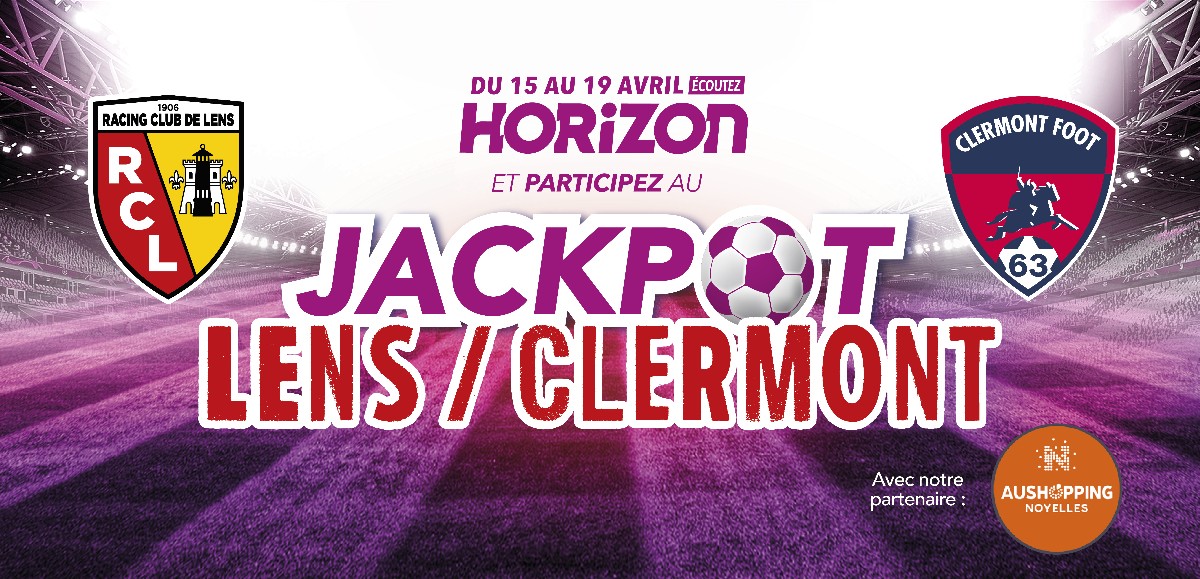 Du 15 au 19 avril, tentez de remporter vos places pour le match Lens - Clermont ! 